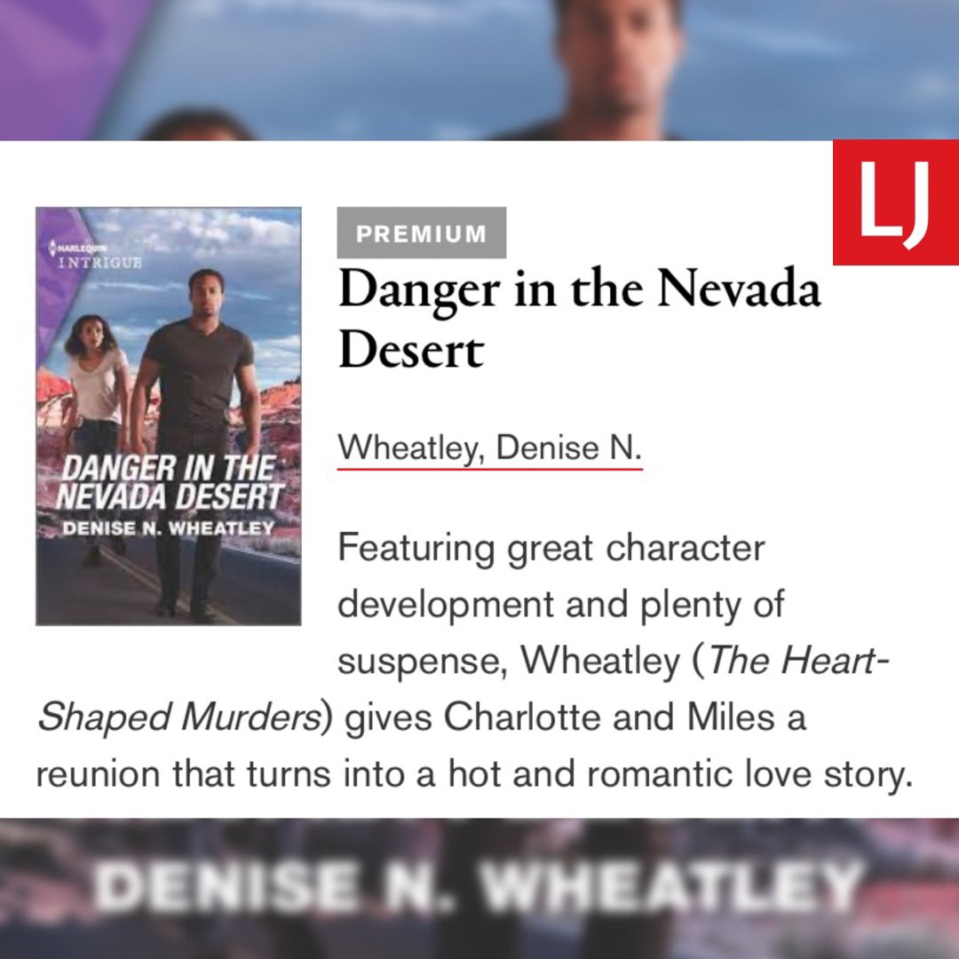 DeniseWheatley's tweet image. ✨ BOOK REVIEW ✨

So excited and grateful for this lovely review of DANGER IN THE NEVADA DESERT in the Library Journal. Thank you, @library_journal! ❤️

#HarlequinBooks #HarlequinIntrigue #LibraryJournal #bookreview #romanticsuspensebooks