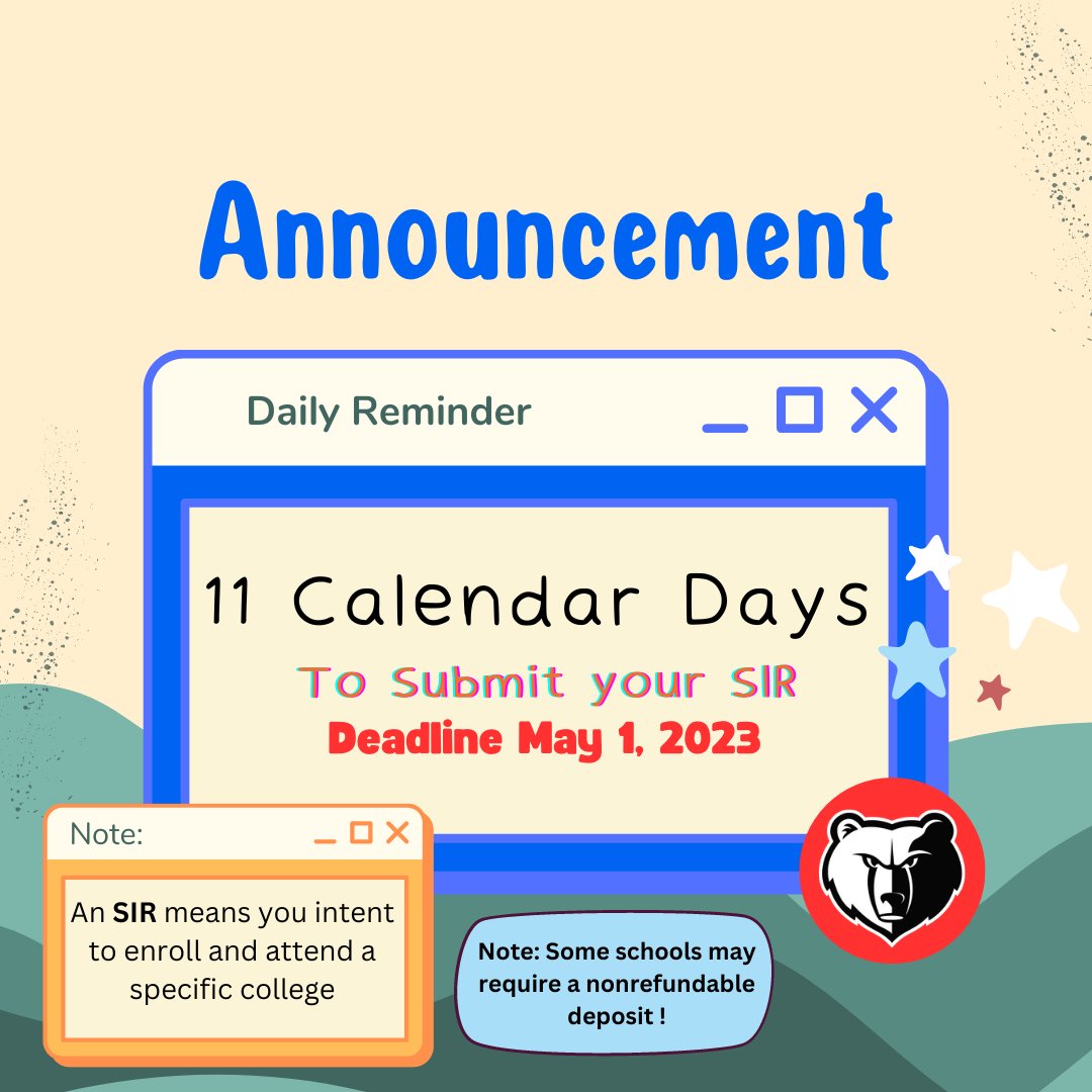 pv_eaop's tweet photo. Hello Seniors! Your statement of intent to register (SIR) is due on May 1st! We have 7 school days left with 11 calendar days left! 🐻💚 https://t.co/o53XOSp5Pt