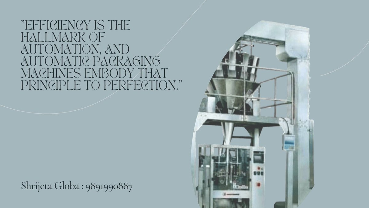 shrijeta's tweet image. &quot;Efficiency is the hallmark of automation, and automatic packaging machines embody that principle to perfection.&quot;
#AutomationEfficiency
#PackagingPerfection
#EfficientMachines
#AutomateToSucceed
#TimeSavingTech
#PrecisionPackaging
#ReliableMachines
#IncreaseProduction