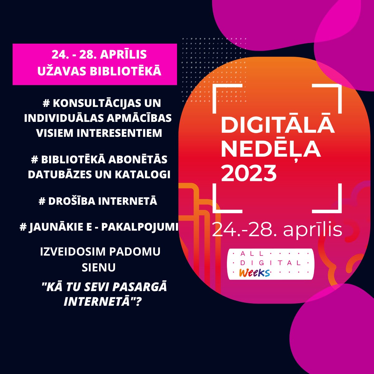 uzavasbib's tweet image. Digitālā nedēļa 2023!

#digitālānedēļa2023 #DID2023 #digitalweek #drossinternets #afiša #uzavasbiblioteka