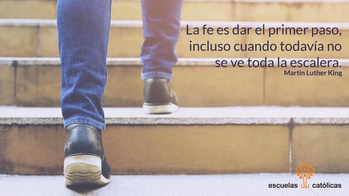 ecatolicas's tweet photo. La fe es dar el primer paso, incluso cuando todavía no se ve toda la escalera (Martin Luther King) #lacitadelviernes https://t.co/ohB0OwEK91