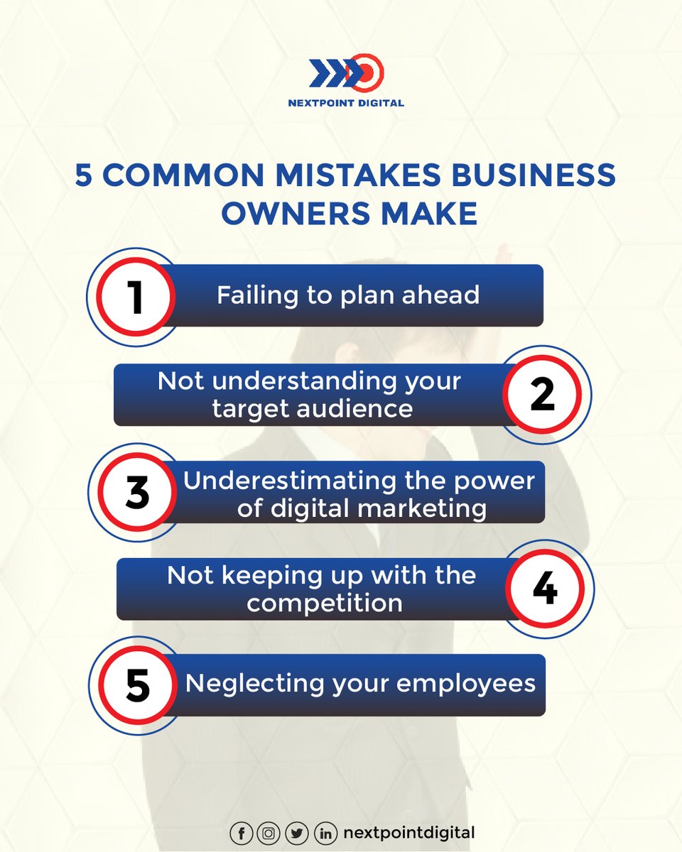 Are you making these common mistakes? Avoid these pitfalls to ensure the success of your business.

Contact us to help you grow your business.

#businessmistakes #entrepreneurmindset #successmindset #businessgrowth #digitalmarketing #employeeengagement #Nextpointdigital