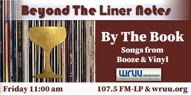 The book, 'Booze and Vinyl,' lists 25 great albums, along with some exotic refreshment recipes. P. T. Bridgeport and Leigh Rich play tunes from some of those records, Friday at 11 a.m. on Beyond the Liner Notes. Listen on 107.5 FM, wruu.org, or @tunein.