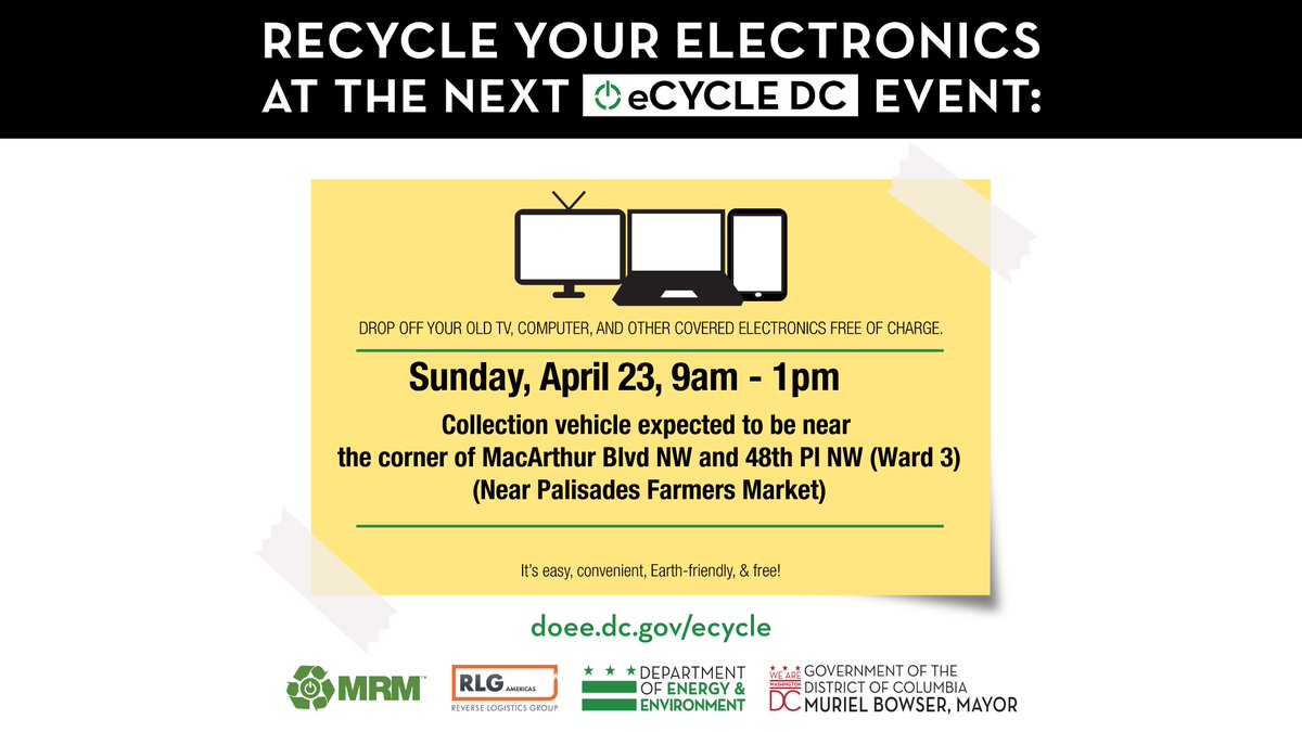eCYCLE event this weekend:
Sunday, April 23, 2023, 9 am-1 pm
(NOTE: different day and time than usual) Collection vehicle expected to be near the corner of MacArthur Blvd NW and 48th Pl NW (Ward 3) (Near Palisades Farmers Market)
