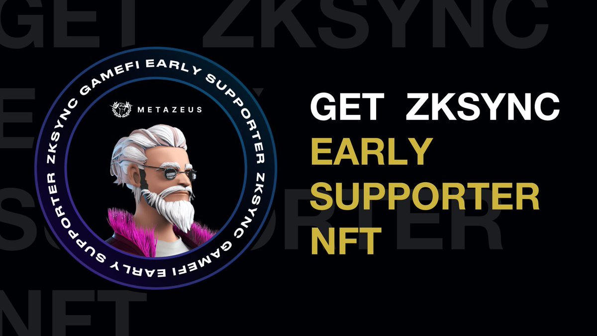 🚀Claim Early Supporter NFT on Galxe 🚀  

Claim here: galxe.com/metazeus/campa… 

It is very likely that it will be useful for you in the future 👀

🚀#zksync #galxeoat #NFTCommunity #GameFi 🚀