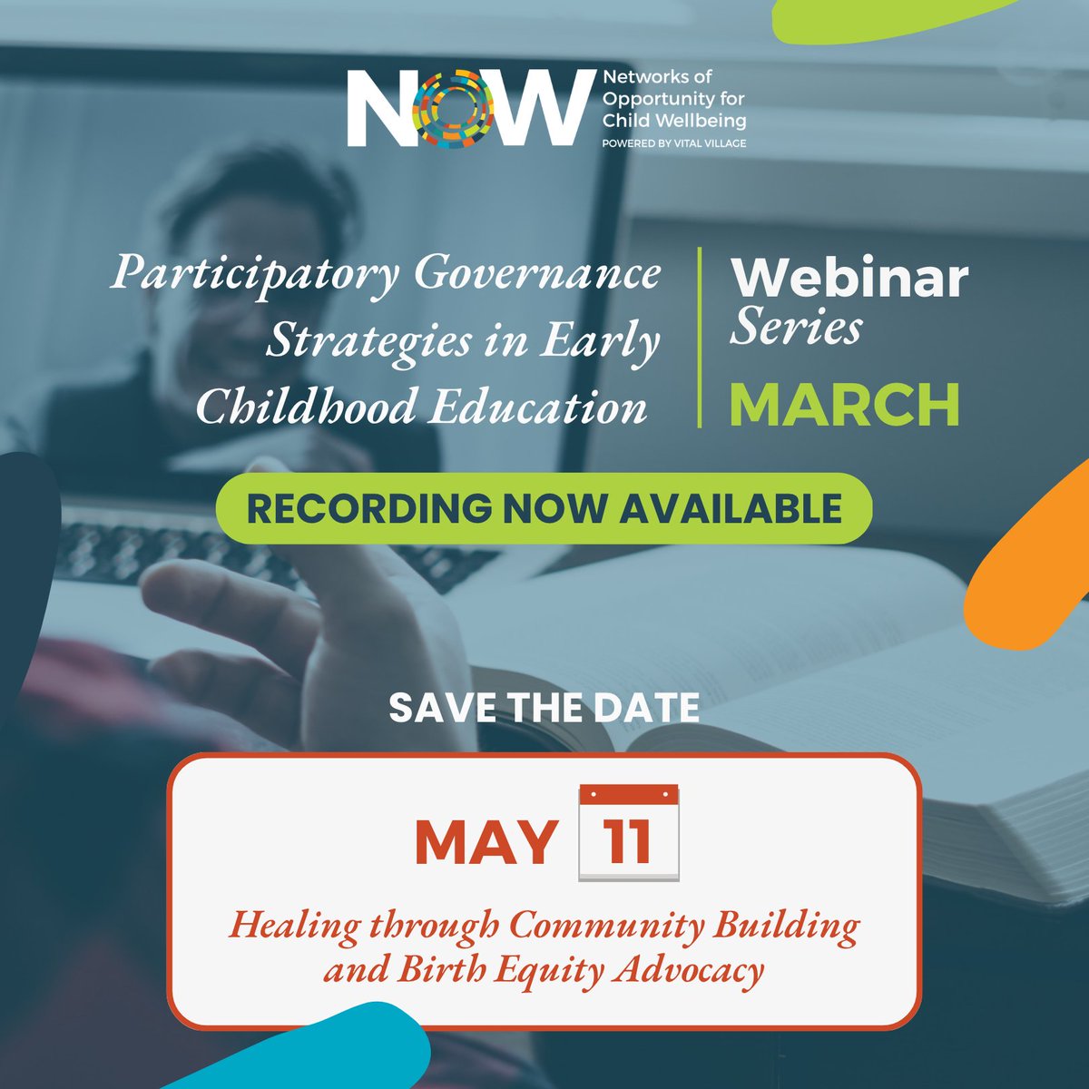 NOW_WellChild's tweet photo. We kicked off our #WebinarSeries in March and discussed Participatory Governance Strategies in Early Childhood Education - recording now available: https://t.co/zUPLAMBlzk
Save the date for our upcoming May webinar - more details to come. https://t.co/ITVSXFYBwT