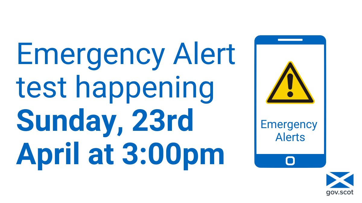 scotgov's tweet photo. A new Emergency Alert mobile phone warning service is being tested across the UK on Sunday, 23rd April at 3:00 pm. 

You can help by sharing information about the test with friends and family who may not be aware.  

Find out more: https://t.co/aIZBfH6Ddu https://t.co/J2jOK1QEWf
