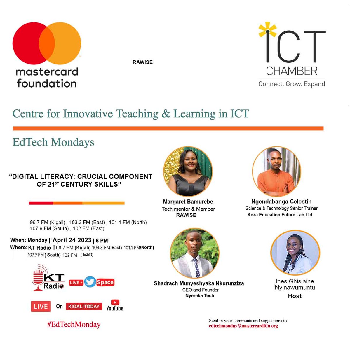 rwictchamber's tweet image. EdTech Monday is back with more insights on digital literacy as a component of the 21st century skills on Monday, April 24th!
 Follow the talk show on @ktradiorw and Live 🔴 on @kigalitoday from 6pm-7pm!
@MastercardFdn

#EdTechMonday
#DigitalLitercay