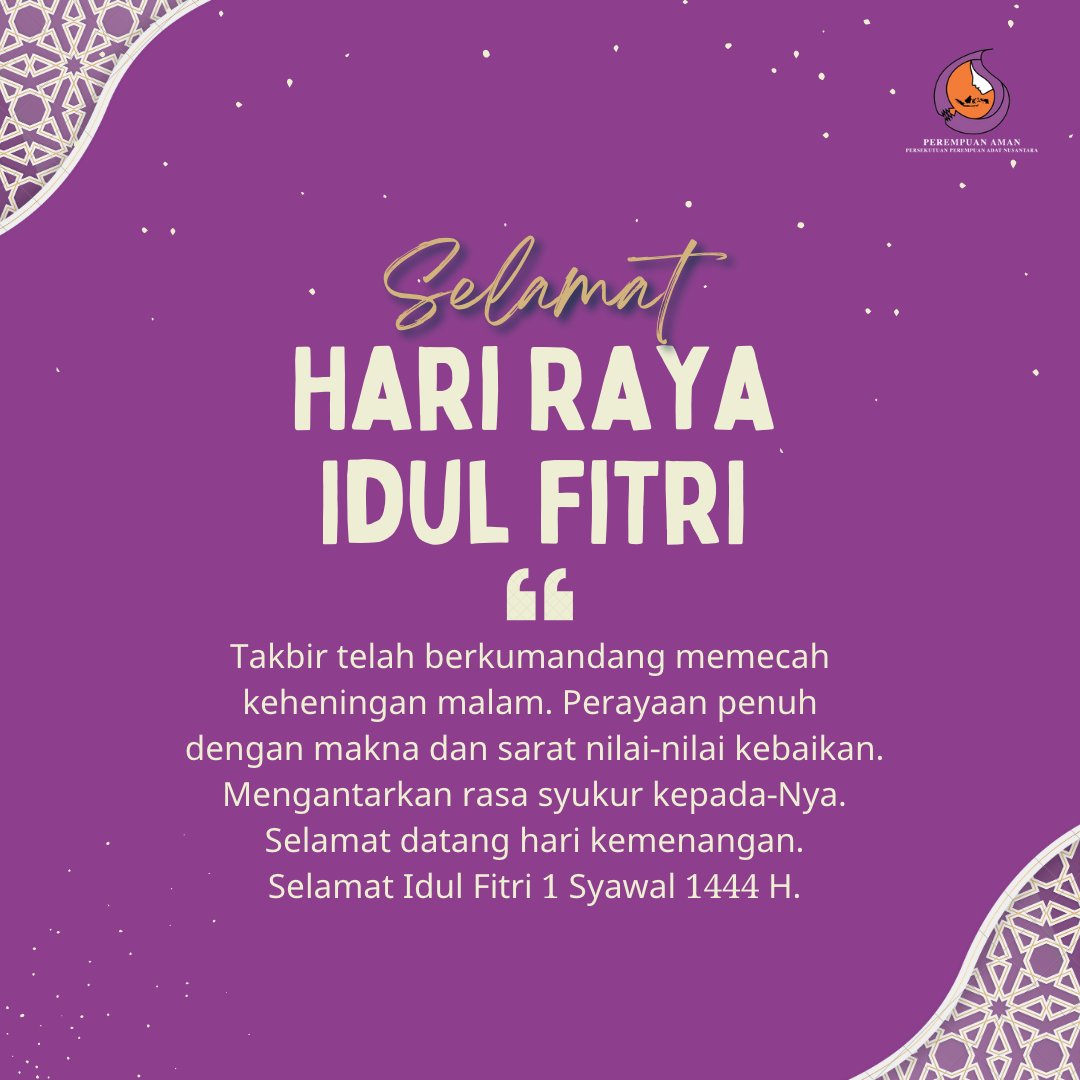 Keluarga Besar PEREMPUAN AMAN mengucapkan: Selamat Hari Raya Idul Fitri 1444 H Mohon maaf lahir dan batin  Semoga di Hari Kemenangan ini kita semua dilimpahkan keberkahaan.