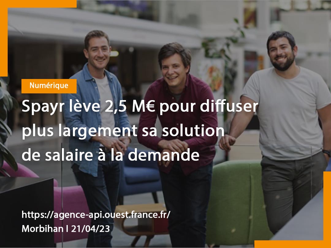 [#FilAPI] #Spayr (56) lève 2 M€ en equity et 500k€ en dette afin de se donner les moyens de recruter pour accélérer et «devenir le leader de l’accompagnement collaborateur vers l’autonomie budgétaire».
➡️agence-api.ouest-france.fr/article/spayr-…