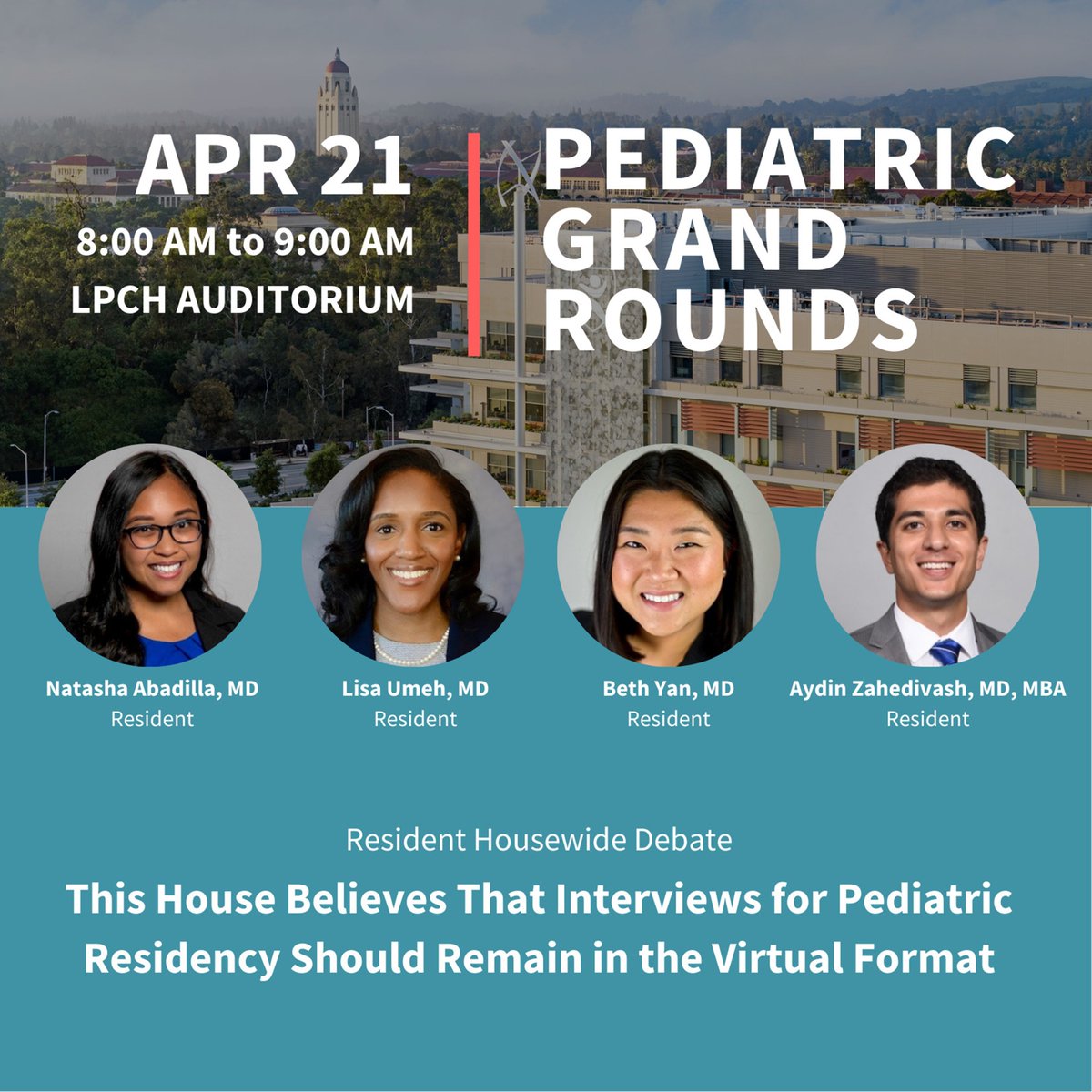Join us this morning for #pedsgrandrounds with the Resident Housewide Debate: This House Believes That Interviews for Pediatric Residency Should Remain in the Virtual Format @StanfordChild LPCH Auditorium at 8 AM! @stanfordpedsres