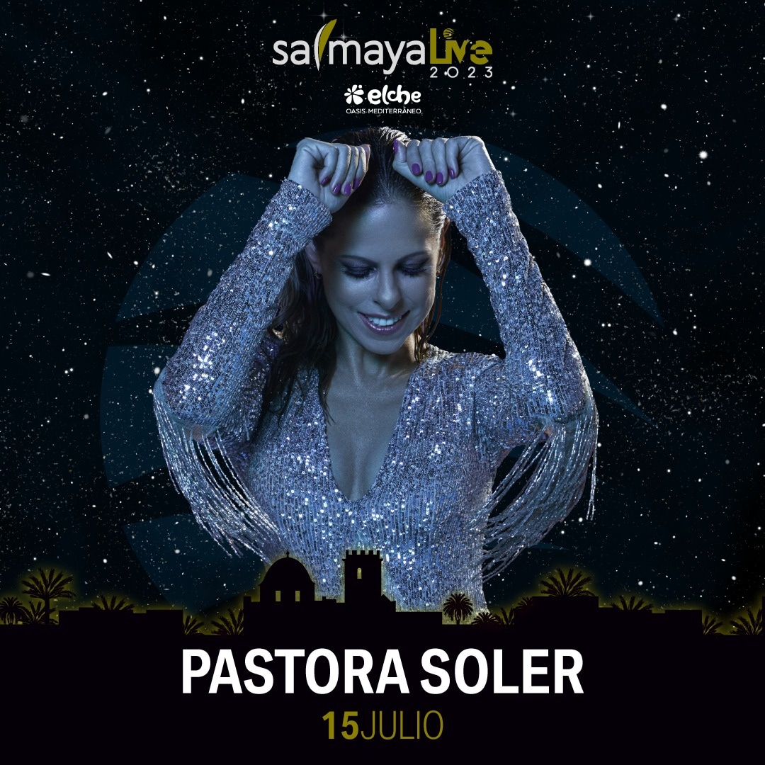 ✨ 𝗣𝗮𝘀𝘁𝗼𝗿𝗮 𝗦𝗼𝗹𝗲𝗿 ✨  Nueva artista confirmada. 

Por primera vez en Elche, vivela el 15 de julio en 𝗦𝗮𝗹𝗺𝗮𝘆𝗮 𝗟𝗶𝘃𝗲 - 𝗘𝗹𝗰𝗵𝗲 𝗢𝗮𝘀𝗶𝘀 𝗠𝗲𝗱𝗶𝘁𝗲𝗿𝗿𝗮́𝗻𝗲𝗼. 🌴🌴🌴

🎟️ Entradas ya a la venta en salmayalive.com 

#SalmayaLive2023 #PastoraSoler