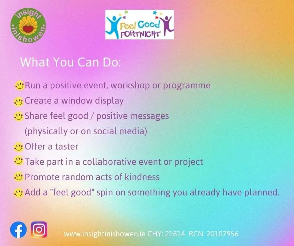 InsightInish's tweet image. FeelGood Fortnight coming soon...! Please get in touch if you would like to take part in this year's Festival #FeelGoodFortnight #positivementalhealth #Communitywellbeing
