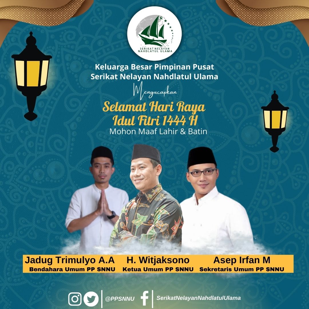 ppsnnu's tweet photo. Keluarga Besar Pimpinan Pusat Serikat Nelayan Nahdlatul Ulama mengucapkan Selamat Hari Raya Idul Fitri 1444 Hijriah Mohon Maaf Lahir &amp; Batin.
#idulfitri 
#SNNU https://t.co/Ojt9PUD6CN