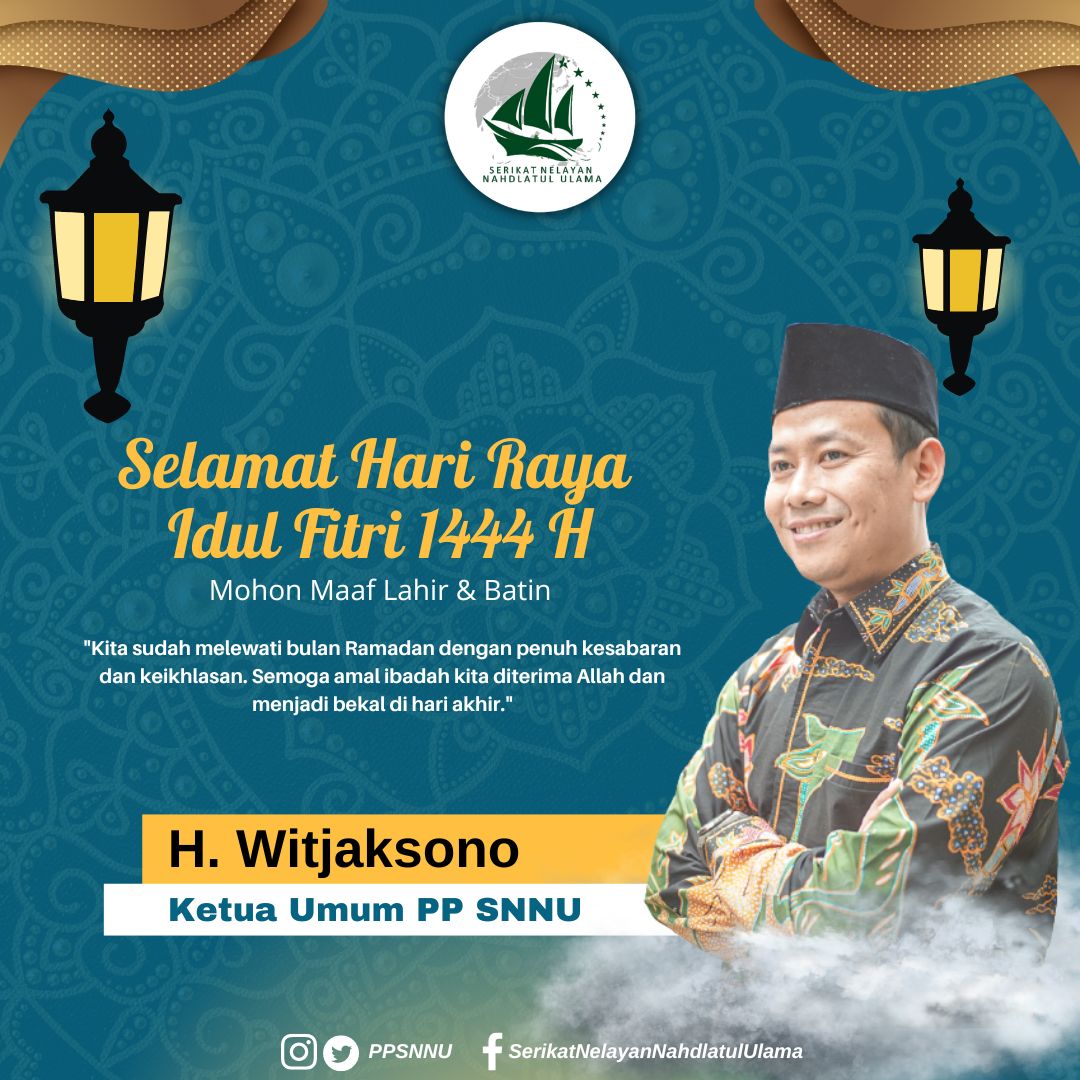 ppsnnu's tweet photo. Keluarga Besar Pimpinan Pusat Serikat Nelayan Nahdlatul Ulama mengucapkan Selamat Hari Raya Idul Fitri 1444 Hijriah Mohon Maaf Lahir &amp; Batin.
#idulfitri 
#SNNU https://t.co/Ojt9PUD6CN