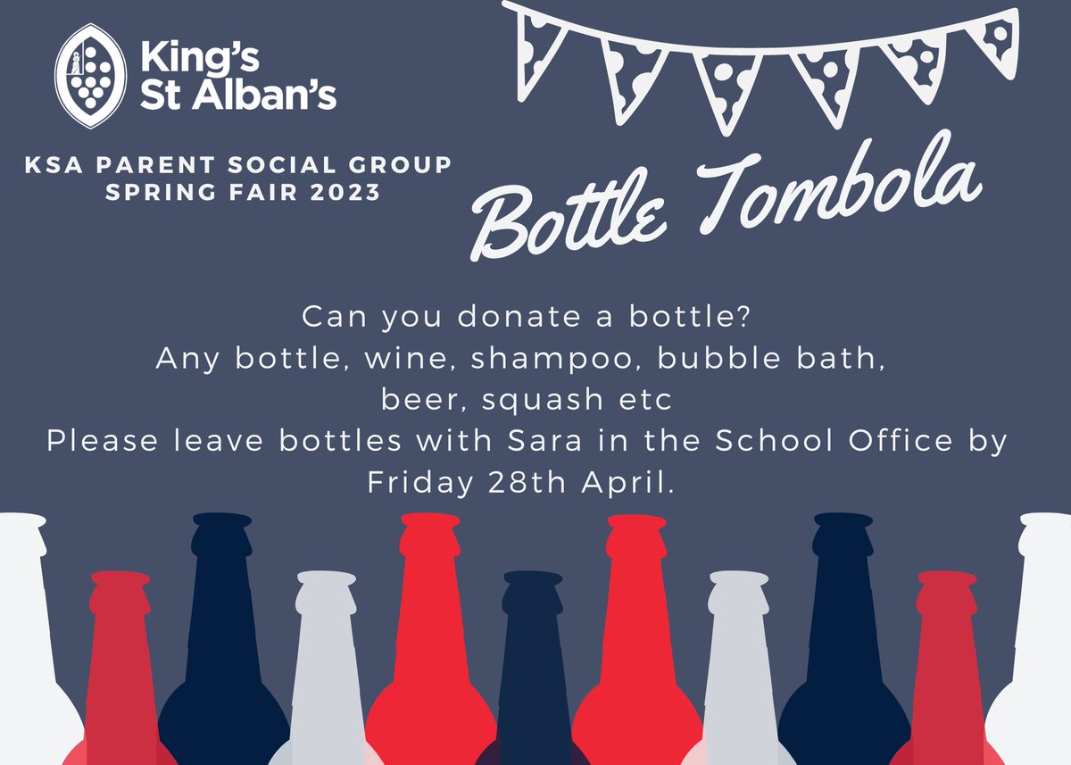 DONATIONS NEEDED!

Amongst a whole host of Spring Fair games and activities, the Parent Social Group will be running a bottle tombola at this year's Spring Fair ... to make this possible, we need your help!

#springfair #FamilyFun #parentsassociation #ShapedByKings