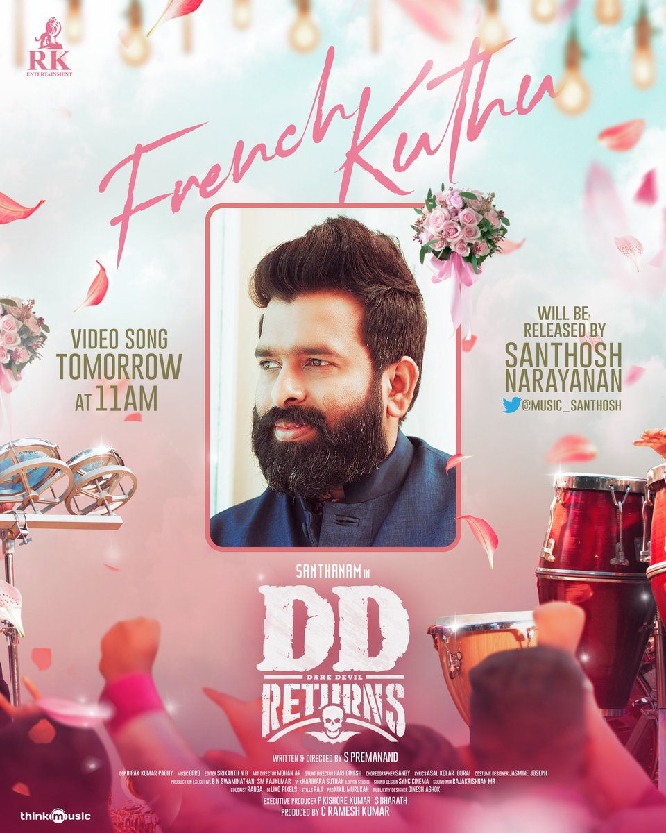 Our very own @Music_Santhosh to be bringing to us #FrenchKuthu from #DDReturns tomorrow at 11AM!! #StayTuned An @ofrooooo musical 🎶 🎙 #GaanMuthu 🖊 @kenroyson_ 🤩 @iamsanthanam @Surbhiactress @iampremanand @RKEntrtainment @dopdeepakpadhy @dineshashok_13 @onlynikil