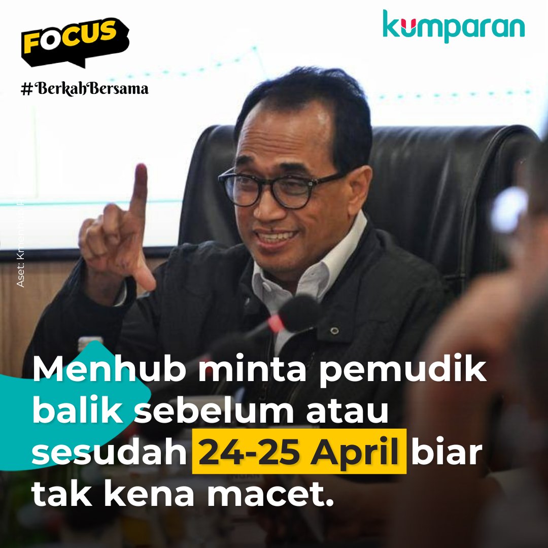 kumparan's tweet photo. Menteri Perhubungan, Budi Karya Sumadi, menganjurkan masyarakat melakukan perjalanan balik sebelum atau sesudah Senin (24/4) dan Selasa (25/4). Anjuran itu disampaikan untuk menghindari kemacetan. #focus #mudiklebaran #news #postr #berkahbersama https://t.co/WRLN02xZy1 https://t.co/U3ztgkfreu