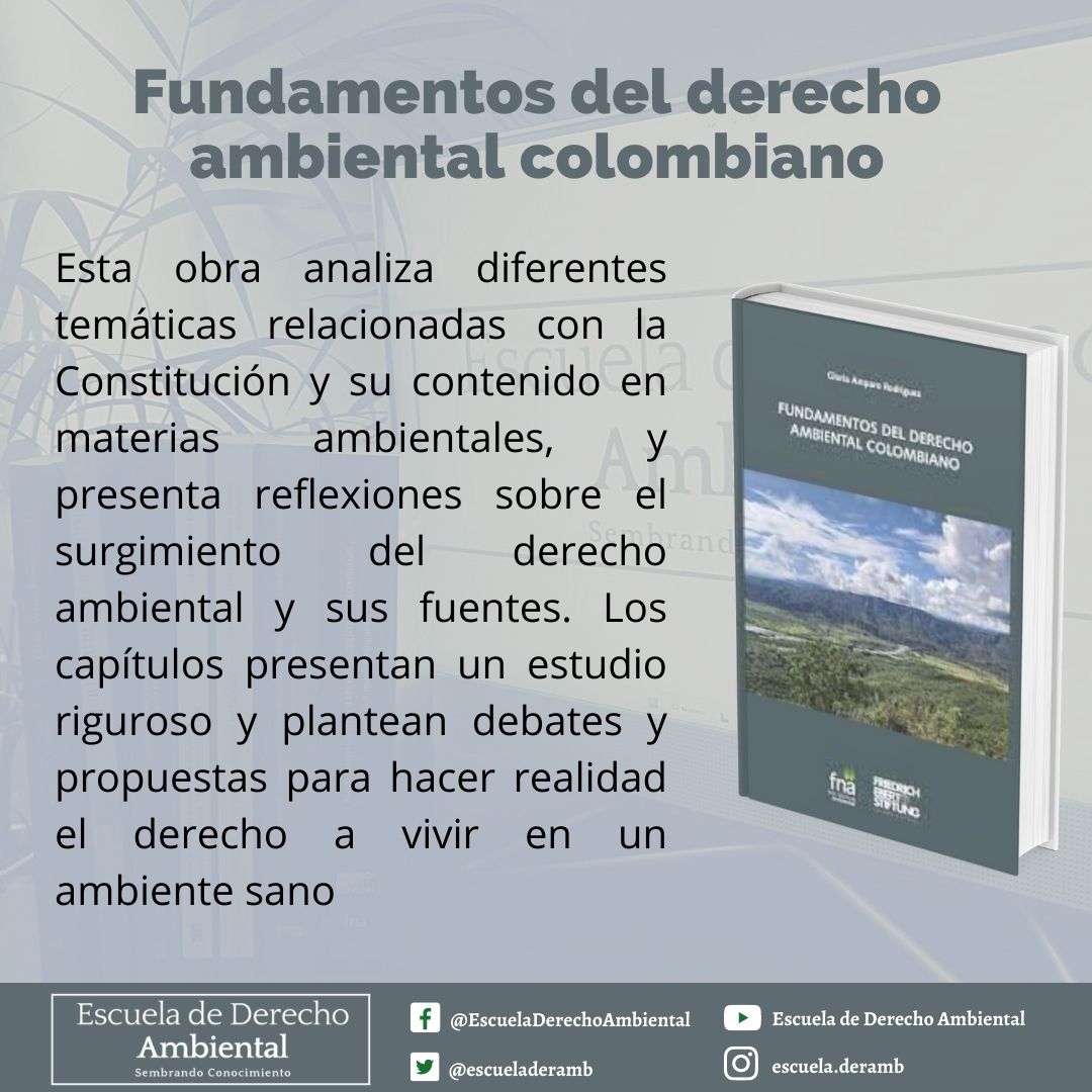 escueladeramb's tweet photo. #LecturaRecomendada Fundamentos del derecho ambiental colombiano
Autora: Gloria Amparo Rodríguez
#EscuelaDerechoAmbiental #FilBo2023 #Fescol #FNAmbiental https://t.co/ssCsq5dUdG