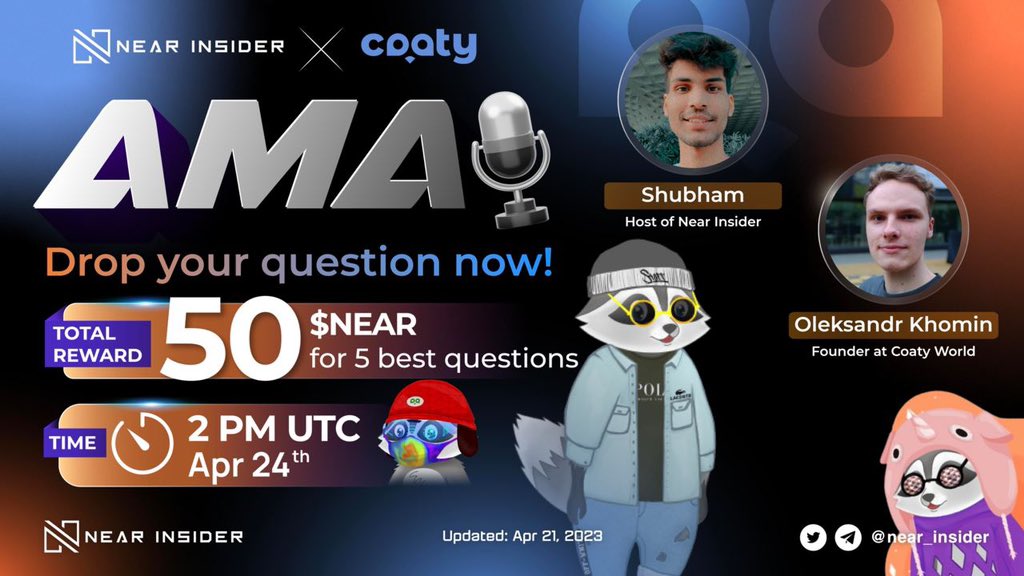 #AMA NEAR INSIDER X COATY WORLD 

⏰ Apr 24th, 2:00 PM UTC
🎁 50 $NEAR for 5 best questions

To join:
🔸 Like &amp; RT
🔸 Follow <a href="/near_insider/">Near Insider</a> &amp; <a href="/CoatyWorld/">Coaty World - Fashion Battle 🔥</a>
🔸 Drop your question in the comment section
🔸 Twitter Space: x.com/i/spaces/1YpKk…

#NEAR $NEAR