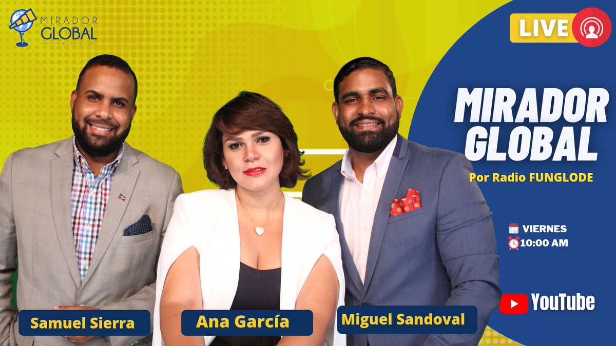 RadioFUNGLODE's tweet photo. Buenos días ☀️
En nuestra programación de hoy, sintoniza #MiradorGlobal junto a sus conductores ✨ @anagcaba @miguelsandovalrd @juliosamuel
⏰: 10:00 am
A través de nuestro canal de YouTube #RadioFunglode https://t.co/nUr2LW7EM8