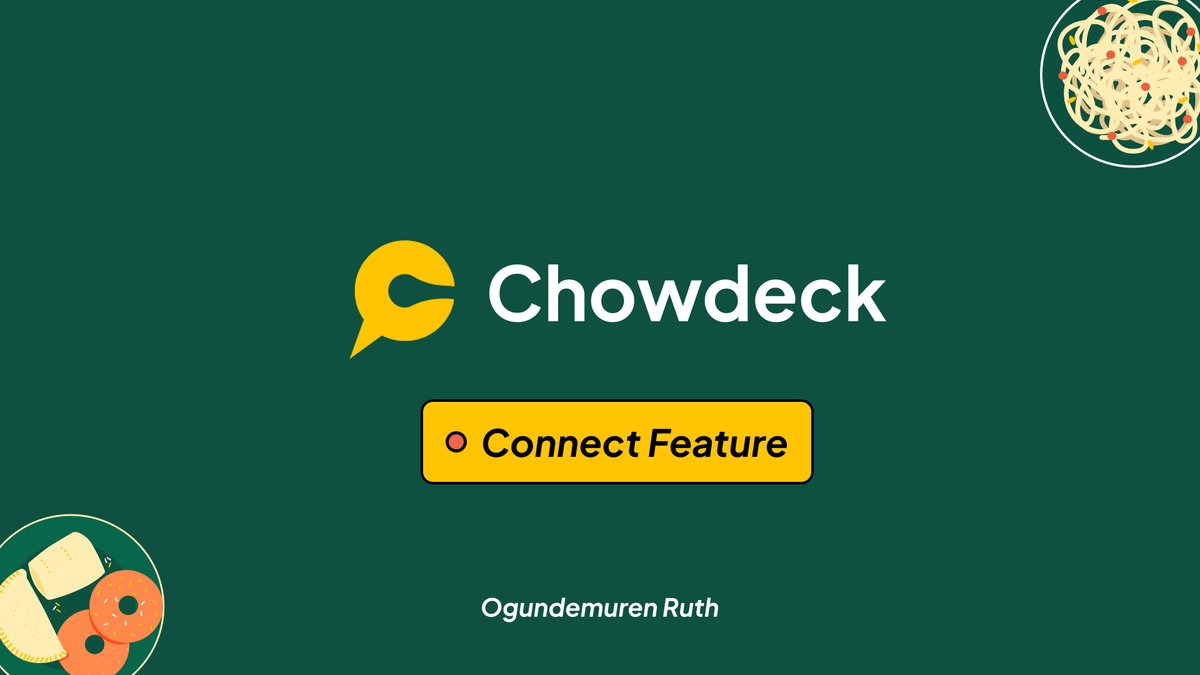 DemurenRuth_'s tweet image. I really love Chowdeck&apos;s mobile app design and user experience.

This is my attempt at designing a new feature for an existing brand (Chowdeck) - The &quot;Connect&quot; Feature.
