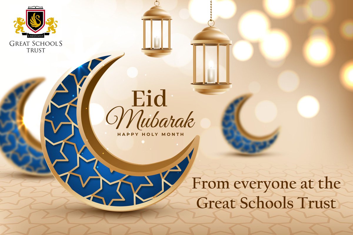 Eid Mubarak to everyone celebrating today. Everyone at the Great Schools Trust wishes you all a blessed Eid.

#EidMubarak2023