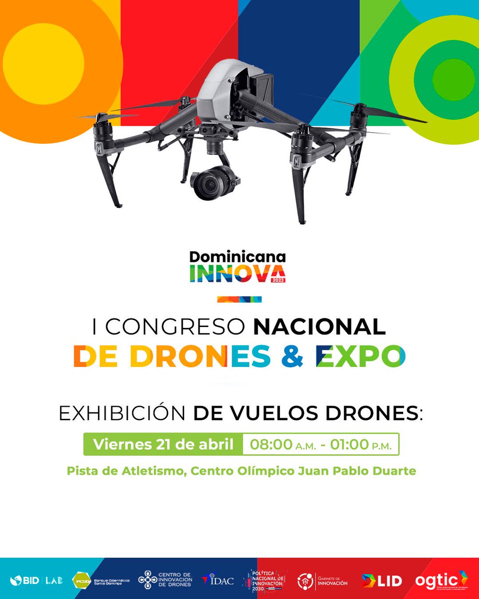 OGTICRDO's tweet image. ¿Te atraen los drones?

En el marco de #DominicanaInnova2023 y el primer Congreso Nacional de Drones #DRoneTech2023, estaremos realizando una exhibición de vuelos de drones en el Centro Olímpico Juan Pablo Duarte | Pista de atletismo.

No te lo puedes perder, te esperamos hoy.