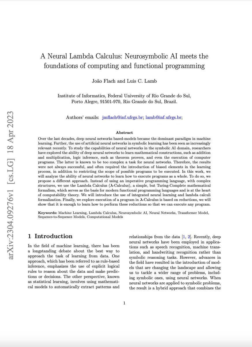 Montreal_AI's tweet image. A Neural Lambda Calculus: Neurosymbolic AI meets the foundations of computing and functional programming

João Flach, Luis C. Lamb : arxiv.org/abs/2304.09276

#ArtificialIntelligence #NeurosymbolicAI #SymbolicAI