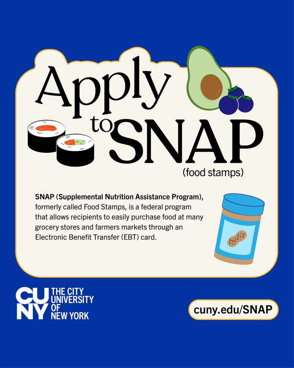 Attention CUNY students! Did you know you could be eligible for SNAP? Formerly called Food Stamps, the Supplemental Nutrition Assistance Program provides an EBT card for easy food purchases at grocery stores and farmers markets. 

Visit cuny.edu/snap to learn more.
