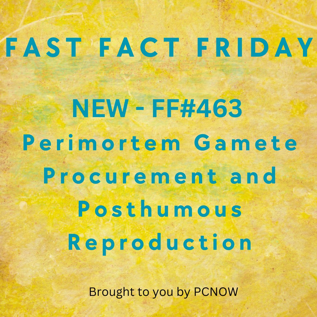 PallCareNetWisc's tweet photo. NEW Fast Fact #463 - Perimortem Gamete Procurement and Posthumous Reproduction - #hpm #pcnow #mypcnow #hospice #hospicecare #fastfacts #palliativecare - https://t.co/RbdOdp25EJ https://t.co/ywlzqToLFN