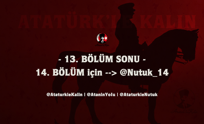 Nutuk 13. Bölüm tweet media