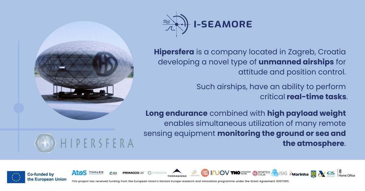 👋 Meet our partners !

In I-SEAMORE, @HiperSfera is providing their ✈️ #UAV (#unmannedaerialvehicle) platform to integrate new payloads and perform enhancements to its operational (power and #navigationsystems ) and processing capabilities

👉Learn more : hipersfera.hr