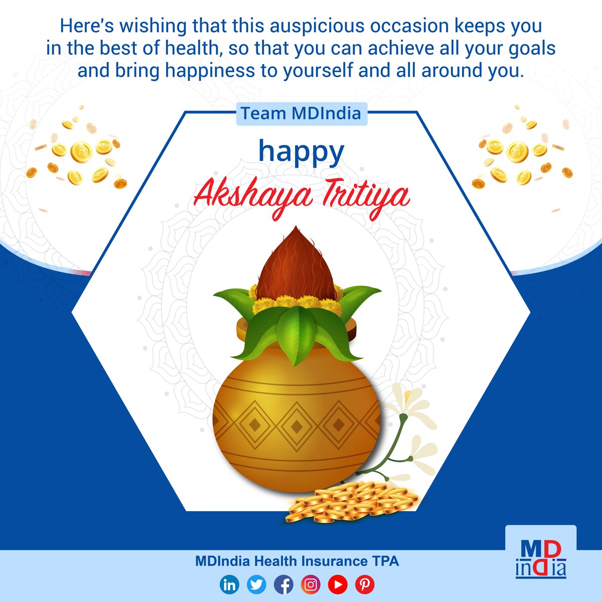 MdindiaTpa's tweet photo. May good health and well-being go hand in hand with prosperity and positivity. Team MDIndia wishes you a happy and memorable Akshay Tritiya! 

#AkhsayTritiya #Festival #Tritiya #IndianFestival #MDindia #MDIndiaHealthInsurance #TPA #ThirdPartyAdministration #HealthCare #Insurance https://t.co/g6S1OkrlCQ