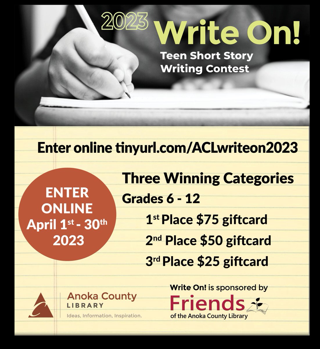 AnokaCoLibrary's tweet image. The Write On! Teen Short Story Contest is accepting stories! Anoka County teens can submit their stories online &amp;amp; win prizes if selected as a finalist. Enter online by April 30th at tinyurl.com/ACLwriteon2023