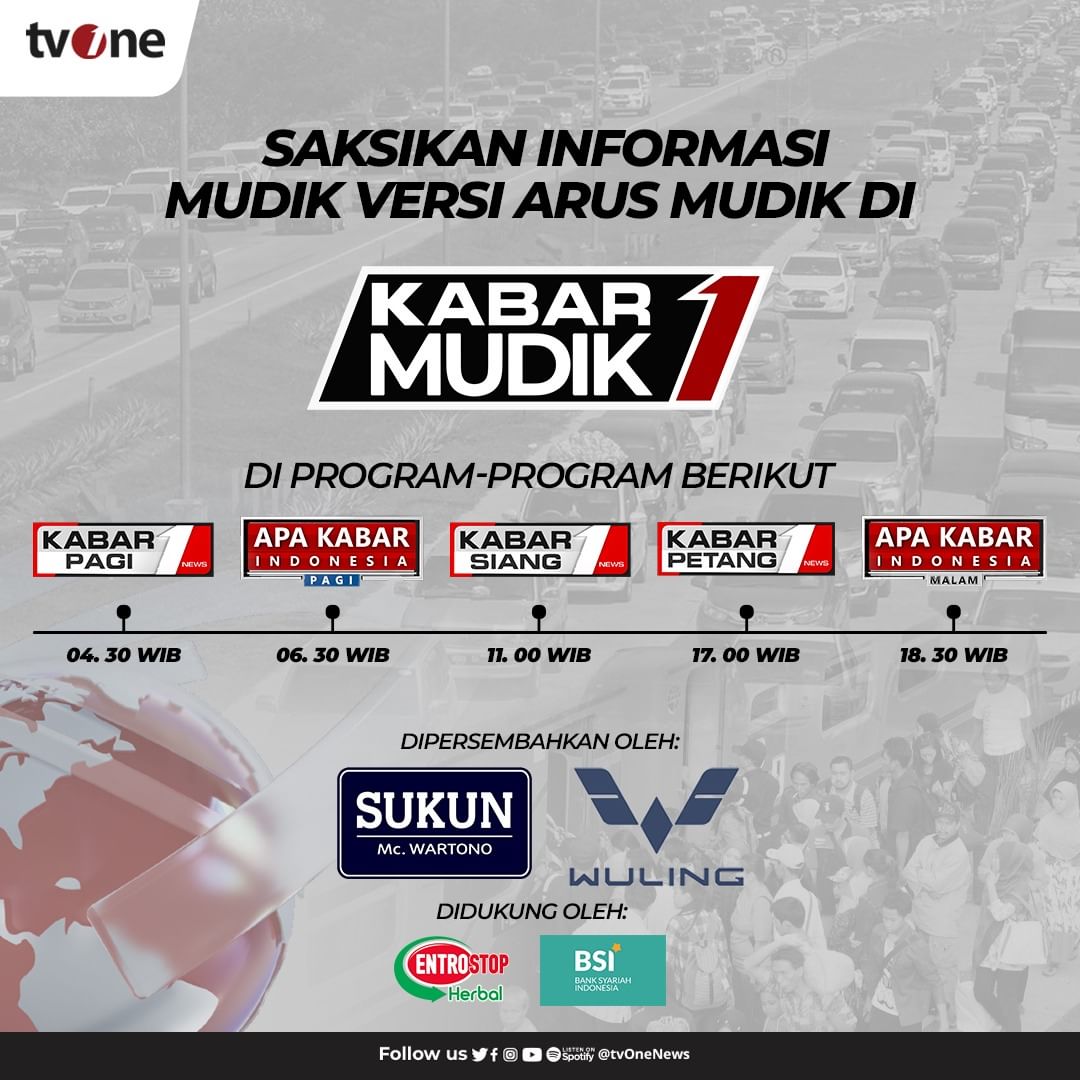 tvOneNews's tweet photo. Saksikan program Kabar Mudik tvOne, setiap hari pada program berita unggulan tvOne!
Dipersembahkan oleh PT. Sukun Wartono Indonesia & Wuling Didukung oleh Entrostop, Bank Syariah Indonesia
#KabarMudiktvOne #CariBeritaditvOne #PTSukun #Entrostop #BankSyariahIndonesia #Wuling https://t.co/CPZbKvG4c8