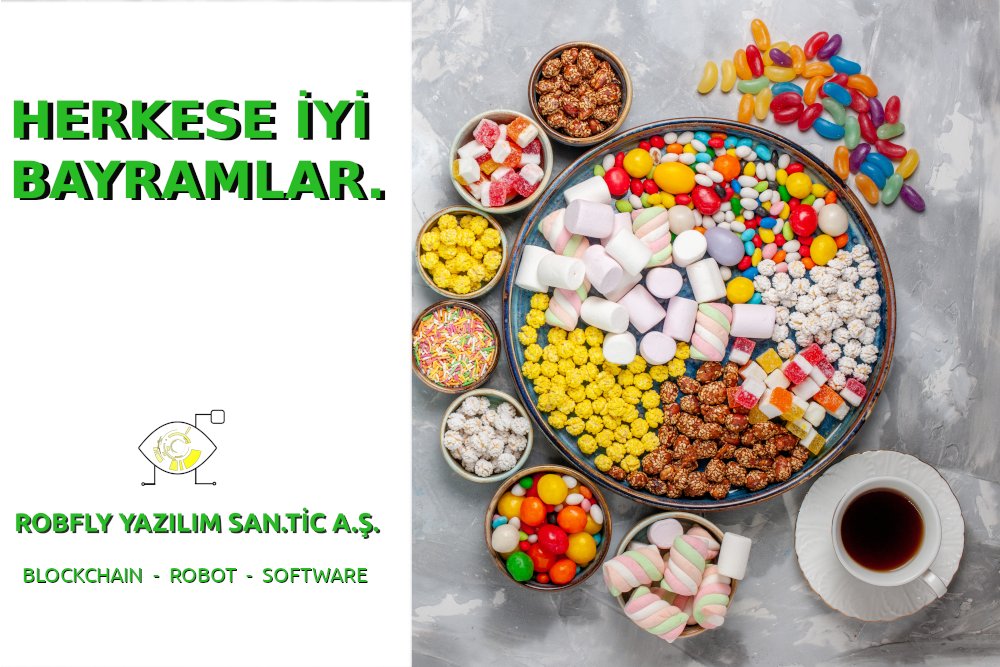 RobFlycom's tweet image. Herkese iyi bayramlar. #blockchain #robot #software