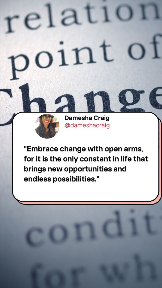 DameshaCraig's tweet photo. QOTD | “Embrace change with open arms, for it is the only constant in life that brings new opportunities and endless possibilities." @dameshacraig
.
.
.
#embracechange #startnew #welcomechange #newadventures #newgoals #newpossibilities #qotd #sharemywords #dameshacraig https://t.co/BDyKgIJ57p
