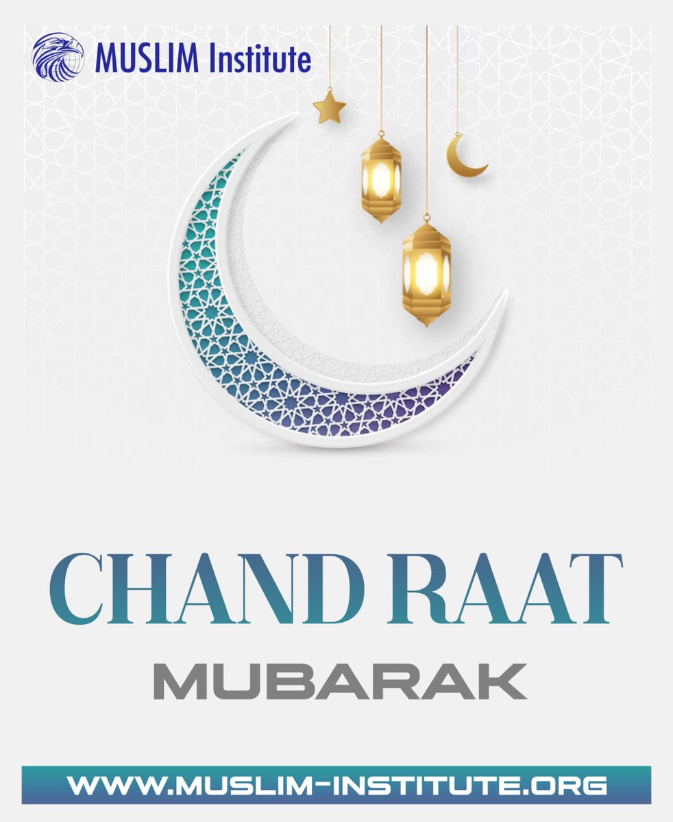 MUSLIMInstitut's tweet photo. Chand Raat Mubarak

#MUSLIMInstitute https://t.co/cX3efYRLjG