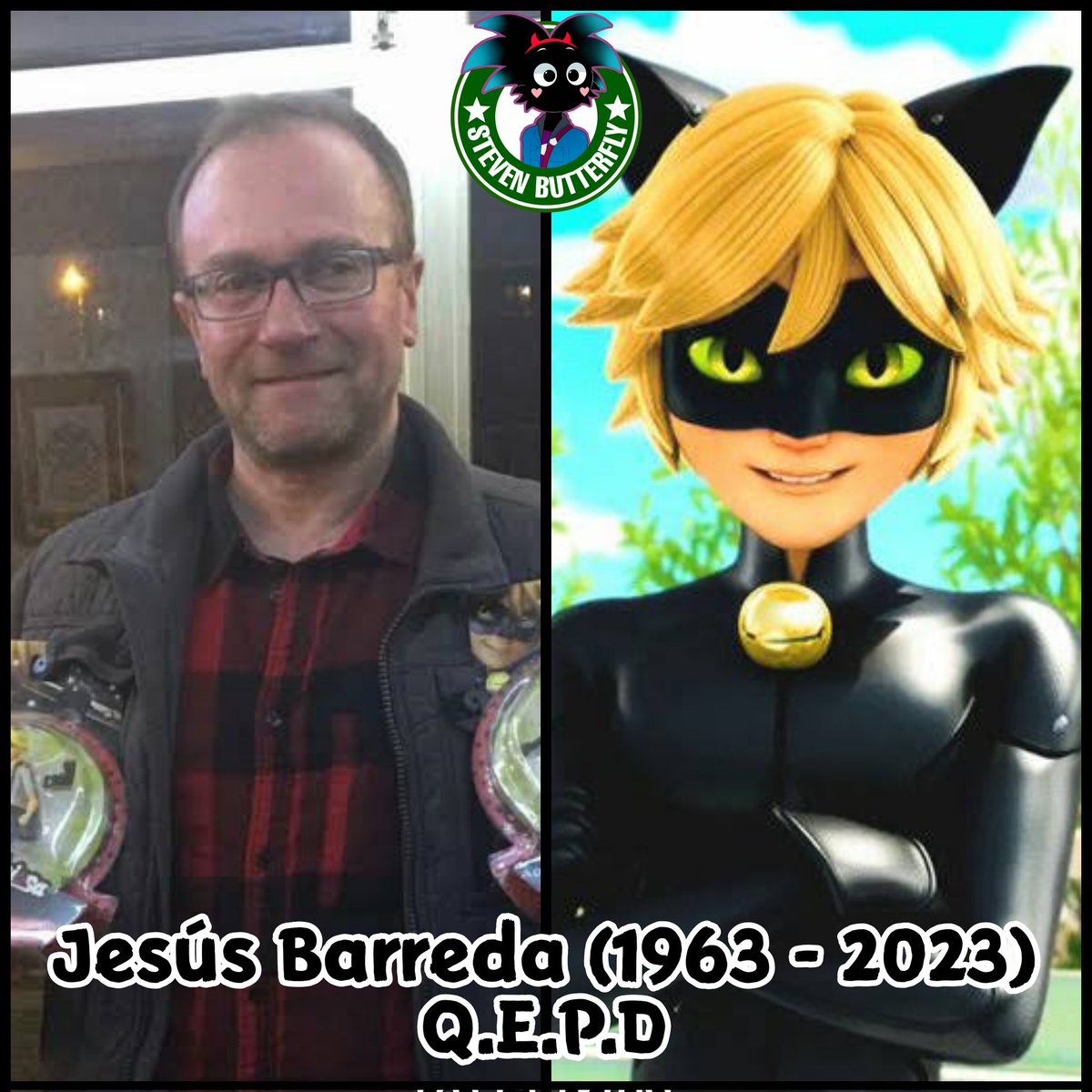 StevenButterfly's tweet photo. Lamentamos informar el fallecimiento del actor de doblaje español Jesús Barreda, quien luchó desde el año pasado contra el cáncer pero perdió la batalla
Se le atribuyen papeles como Chat Noir en Miraculous Ladybug, Panda en Escandalosos, Papaleta en Un Show Más, entre otros https://t.co/YrqfeViVMB