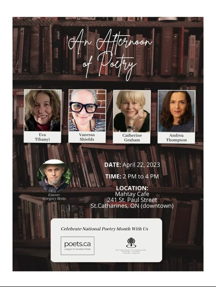 Inanna Publications (@inannapub) on Twitter photo TOMORROW (Apr 22)! For #NationalPoetryMonth, #EvaTihanyi presents An Afternoon of #Poetry w/ readings by Eva & fellow Inanna #author <a href="/andreathompsonp/">Andrea Thompson Poet</a> ("Over Our Heads") +#CatherineGraham & #VanessaShields <a href="/MahtayCafe/">Mahtay Cafe & Lounge</a>, #StCatharines 2pmEDT! #FemLitCan #FeministPoetry #CanLit #NPM TOMORROW (Apr 22)! For #NationalPoetryMonth, #EvaTihanyi presents An Afternoon of #Poetry w/ readings by Eva & fellow Inanna #author <a href="/andreathompsonp/">Andrea Thompson Poet</a> ("Over Our Heads") +#CatherineGraham & #VanessaShields <a href="/MahtayCafe/">Mahtay Cafe & Lounge</a>, #StCatharines 2pmEDT! #FemLitCan #FeministPoetry #CanLit #NPM