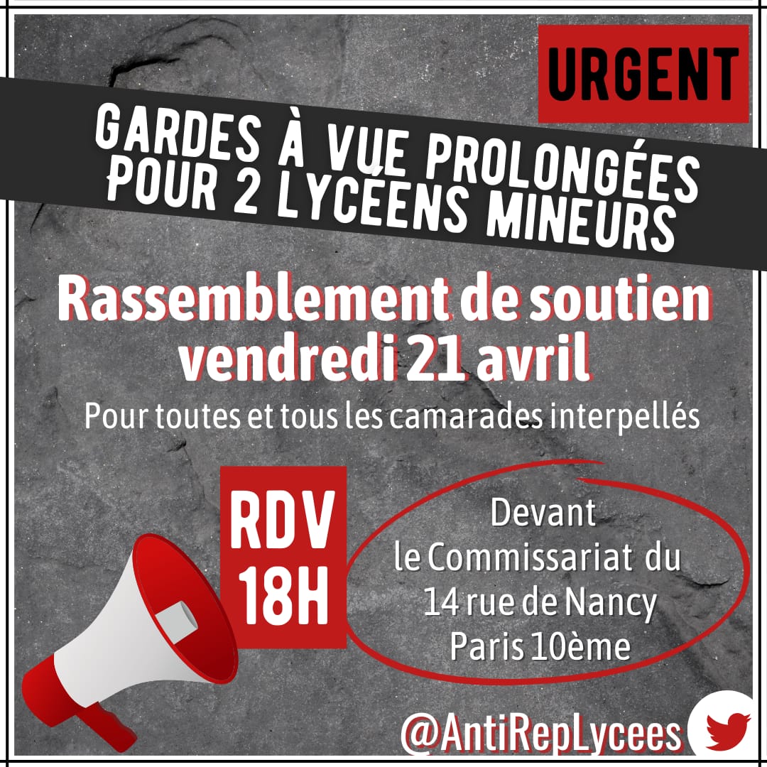 AntiRepLycees's tweet photo. 📢📢2 lycéens mineurs ont été libérés
Mais 2 autres voient leur #GAV prolongées. Ils sont en  GAV depuis hier midi !
Le collectif @AntiRepLycees appelle à se rassembler aujourd'hui à 18h devant le commissariat du 10e, 14 rue de Nancy
#ViolencesPoliceres #ViolencesJudiciaires https://t.co/terp5QLJJ2
