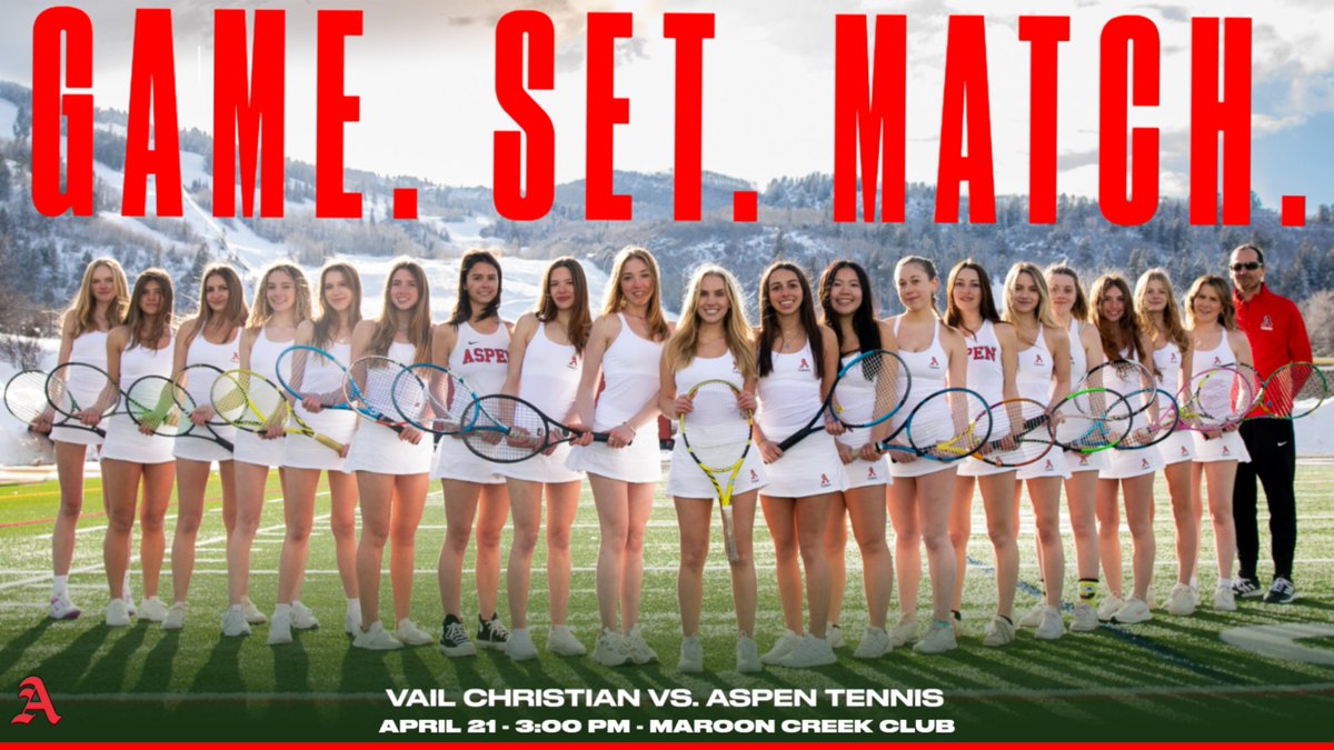 GAME. SET. MATCH
ASPEN TENNIS

vs. Vail Christian
APRIL 21
3:00 PM
MAROON CREEK CLUB

We are all in this together.