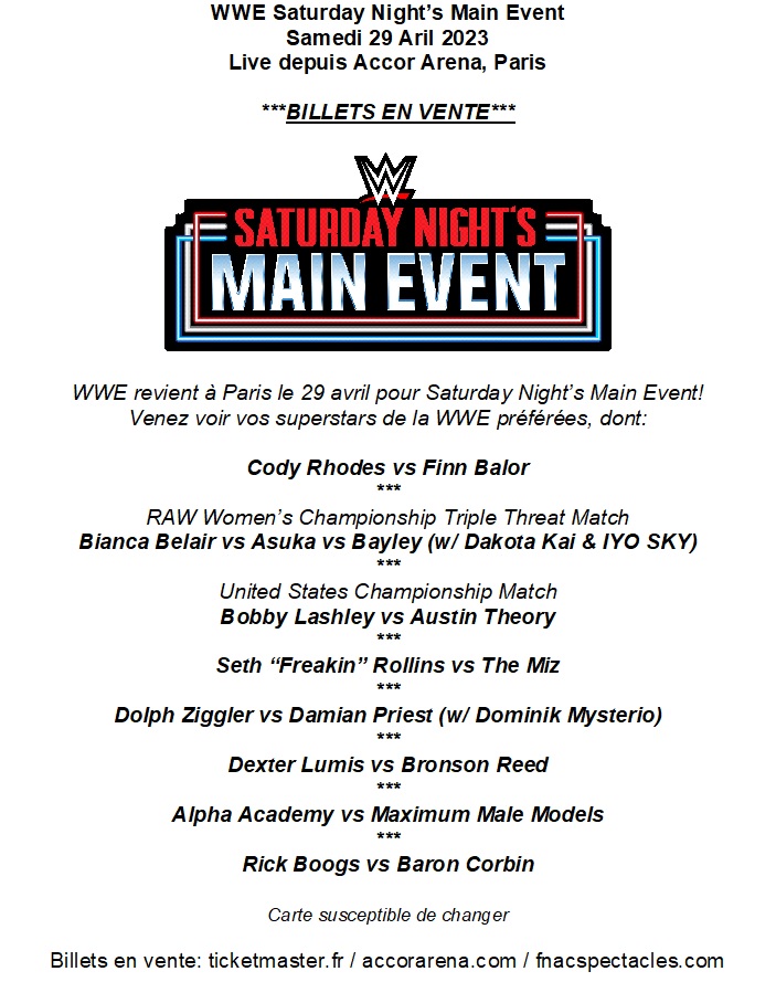 WWEenFrance's tweet photo. #WWEParis: MAJ de la carte du show @WWEFrance le 29/04 à @Accor_Arena !
Tous derniers billets dispos ici : https://t.co/RqtgxivSDM https://t.co/dPeXSZVKb7