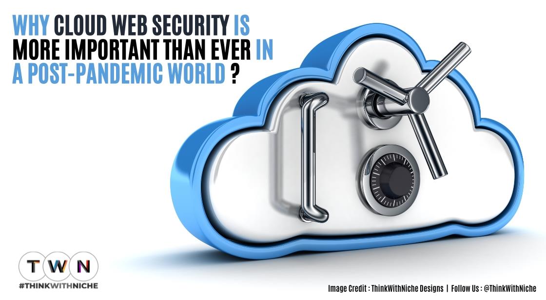 Why Cloud Web Security Is More Important Than Ever in a Post-Pandemic World
Click2Read
thinkwithniche.com/blogs/details/…
#cybersecuritychallenges #cloudwebsecurity  #cloudsecuritythreats #cloudsecurity #CloudComputing #CyberSecurityAwareness