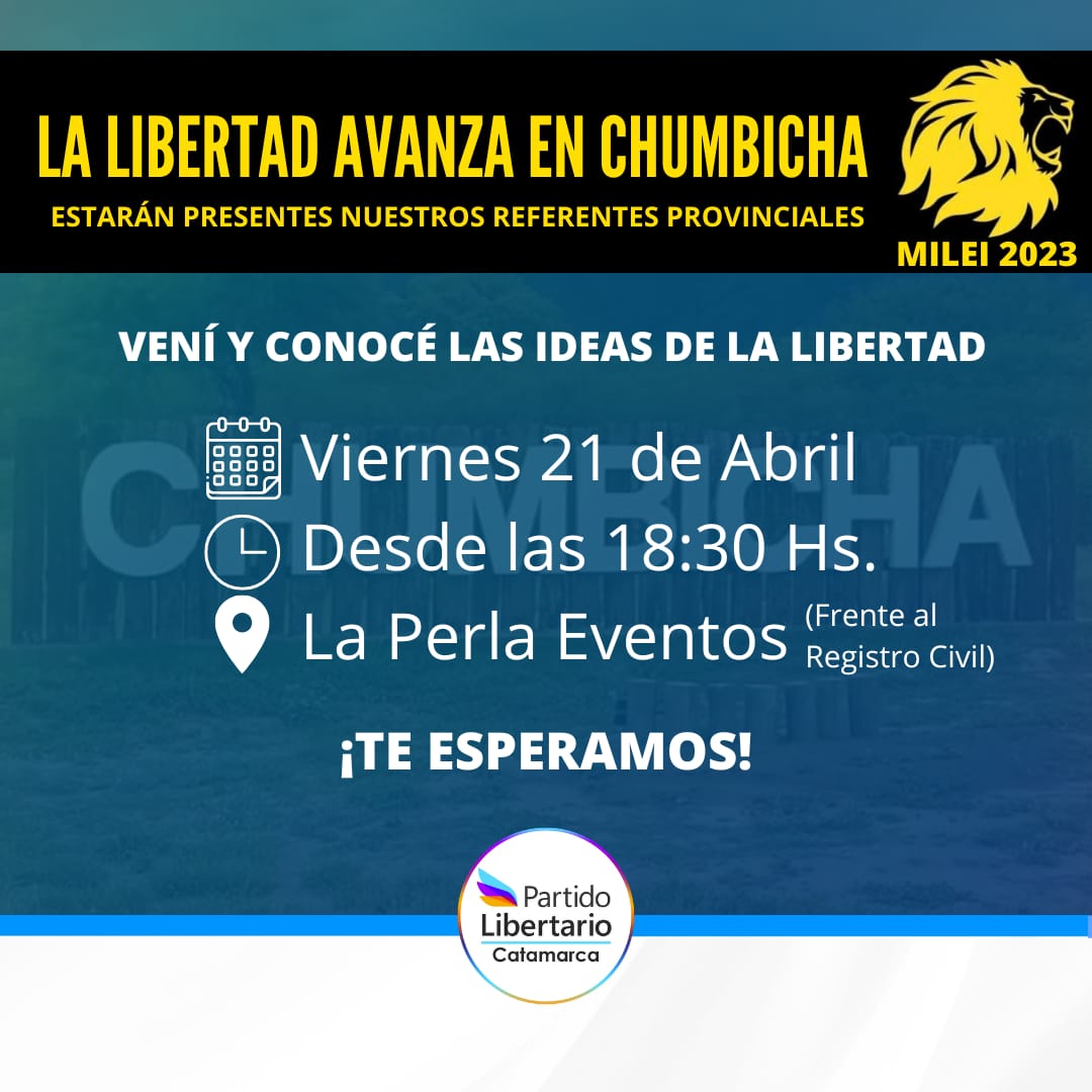 PL_Catamarca_'s tweet photo. Les informamos que hoy estaremos en #Chumbicha #Capayan pero en La Perla Eventos, vení a conocer las ideas de la libertad con nuestros referentes ¡Te esperamos!
#LaLibertadAvanza en #Catamarca con el #PLCatamarca.
#Milei2023 #Argentina🇦🇷 #MileiPresidente https://t.co/pi4ncEUezO