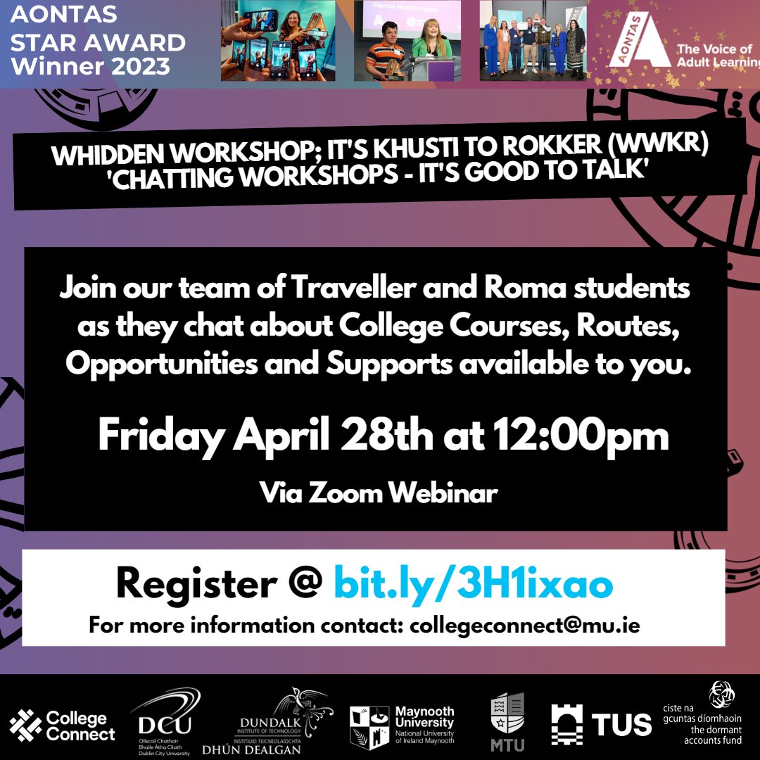 📢Aontas #StarAwards23 winning, ‘Whidden Workshops It’s Kushti to Rokker returns Friday April 28 12pm

Join our team of Traveller &amp; Roma students as they chat about courses, routes, opportunities &amp; supports available to you🎓

Register: bit.ly/3H1ixao