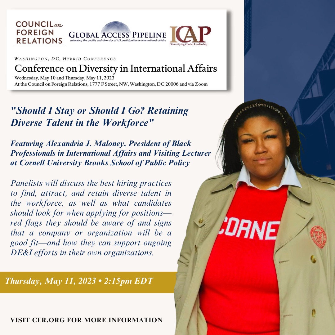 Black Professionals in International Affairs-BPIA (@bpiatweets) on Twitter photo 📆: May 10 - 11
📍: CFR HQ and Zoom
Be sure to attend the upcoming (Hybrid) Conference on Diversity in International Affairs, co-sponsored by the <a href="/CFR_org/">Council on Foreign Relations</a>, <a href="/GlobalAccessPL/">GlobalAccessPipeline</a>, featuring <a href="/GloballyAJM/">Alexandria J. Maloney</a> as an esteemed panelist!
For more info, visit bit.ly/3mKwvqB 📆: May 10 - 11
📍: CFR HQ and Zoom
Be sure to attend the upcoming (Hybrid) Conference on Diversity in International Affairs, co-sponsored by the <a href="/CFR_org/">Council on Foreign Relations</a>, <a href="/GlobalAccessPL/">GlobalAccessPipeline</a>, featuring <a href="/GloballyAJM/">Alexandria J. Maloney</a> as an esteemed panelist!
For more info, visit bit.ly/3mKwvqB