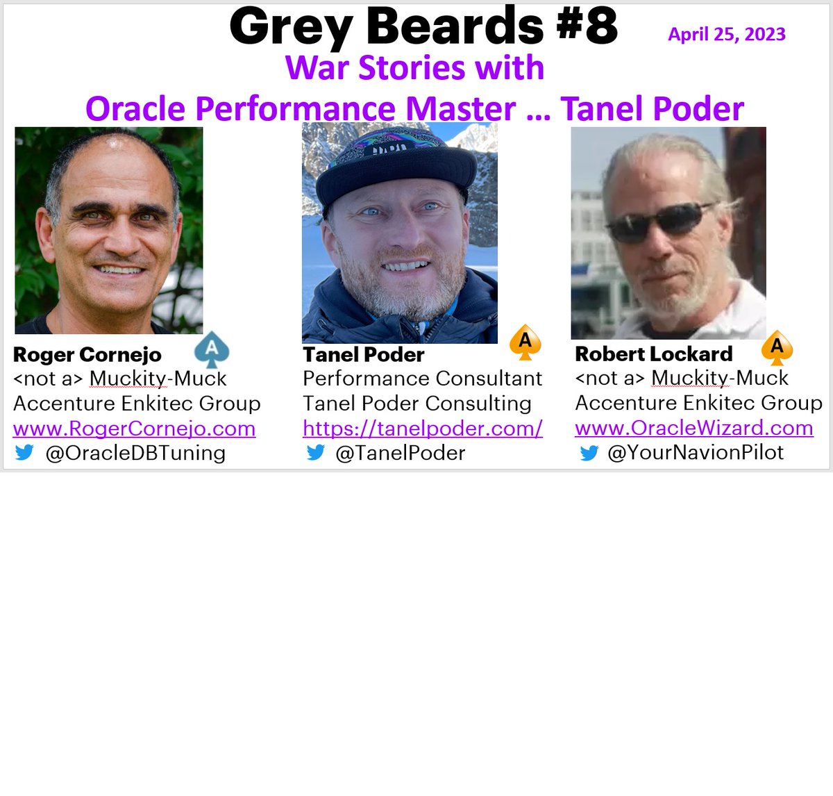 OracleDBTuning's tweet photo. The next episode of Grey Beards is w/ @TanelPoder, Oracle Performance Master, consultant, advisor, entrepreneur, and author. Hear his journey from C developer to leading Oracle specialist and co-founder of Gluent. Join us Apr 25 6 PM ET.  https://t.co/Eaz3AYPHti Passcode: 644982 https://t.co/kvCspWaize