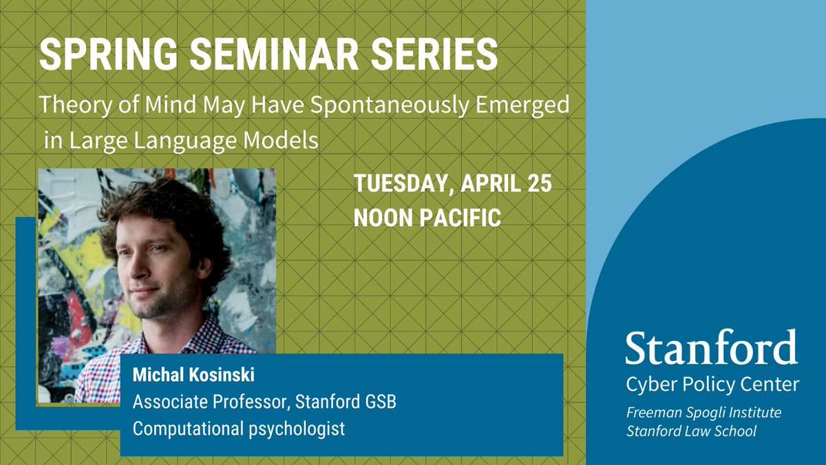 Tuesday, April 25, @jeffhancock talks with @michalkosinski about research suggesting that ToM-like ability (thus far considered to be uniquely human) may have emerged in Large Language Models, as a byproduct of their improving language skills. 🔗cyber.fsi.stanford.edu/events/theory-…